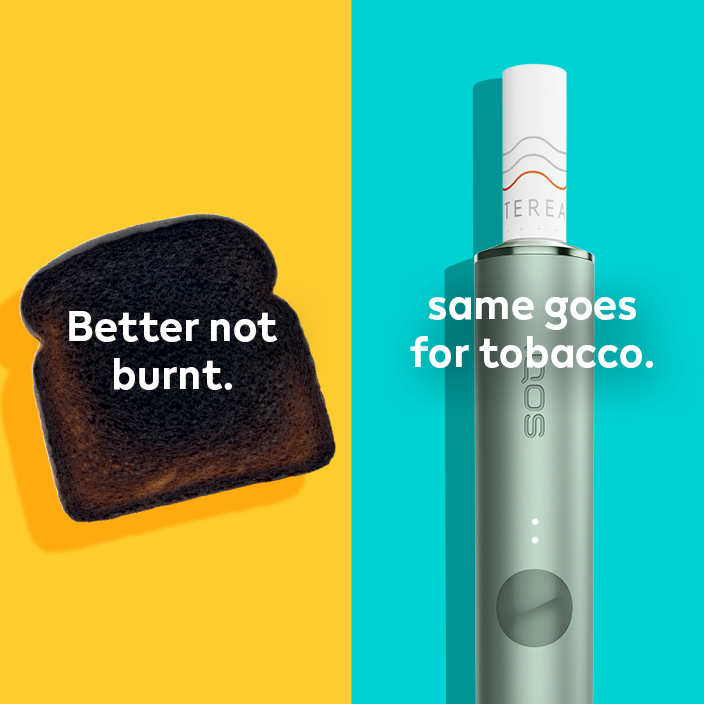 A picture of burnt toast that says 'Some things are better not to burn'. And next to it is a picture of IQOS that says 'same thing about tobacco'.